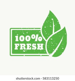 100% Fresh Green Stamp Sign