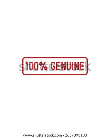 100% GENUINE Rubber stamp design vector