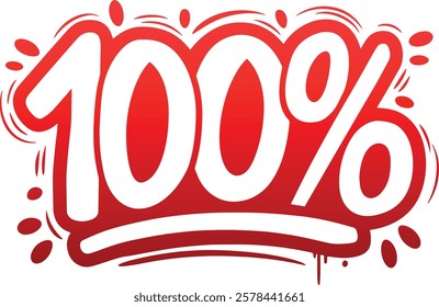 "100%" Graffiti style vector sticker, the number "100%" in a graffiti tag style font, hundred percent vector illustration