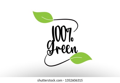 100% Green word or text with green leaf on white background suitable for card icon or typography logo design