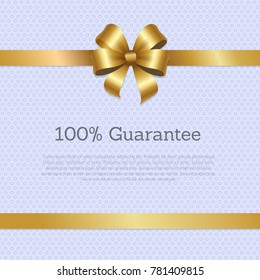 100 % guarantee cover design with golden bow on ribbon, quality certificate, place for text vector illustration isolated on grey background with circles