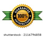 100% Guarantee Satisfaction. - Gold guarantee badge with green horizontal  ribbon. Vector illustration.