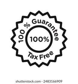 100% Guarantee Tax Free icon Black line art vector