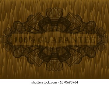 100% Guarantee text inside Currency Brown fur realistic badge. Animal handsome background. Artistic illustration. 
