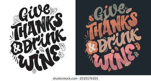 100% dibujado a mano doodle archivo de Vector. Letras de acción de gracias. Da gracias. Letras para el diseño de la camiseta, impresión de la taza, impresión del bolso, moda de la ropa. 