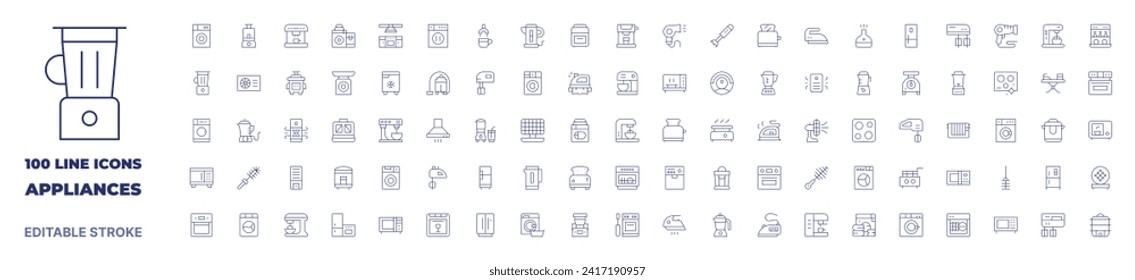 100 icons Appliances collection. Thin line icon. Editable stroke. Appliances icons for web and mobile app.