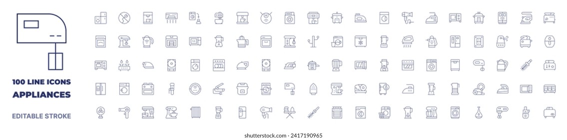 100 icons Appliances collection. Thin line icon. Editable stroke. Appliances icons for web and mobile app.