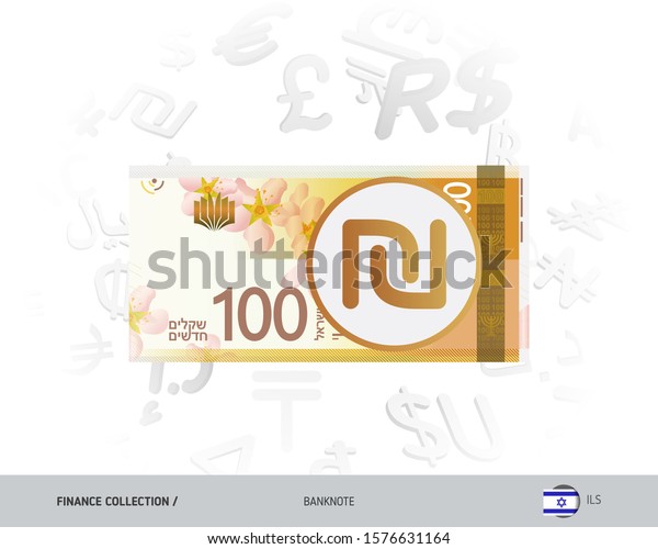 100\
Israeli New Shekel banknote. Flat style vector illustration\
isolated on currency background. Finance\
concept.