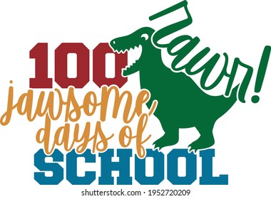 100 Jawsome Days Of School - 100 Days Of School design