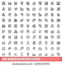 100 kindergarten icons set. Outline illustration of 100 kindergarten icons vector set isolated on white background