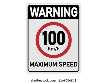 100 km per hour. Traffic sign for maximum permitted speed.