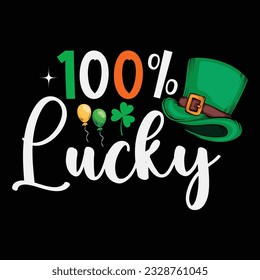 100% Lucky, St. Patrick's Day