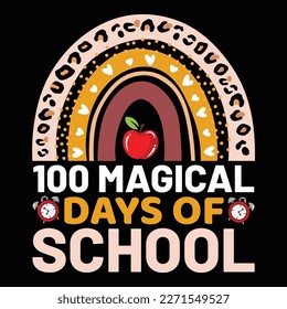 100 Magical Day Of School, Happy back to school day shirt print template, typography design for kindergarten pre k preschool, last and first day of school, 100 days of school shirt