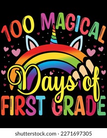 100 Magical days of first grade t-shirt design