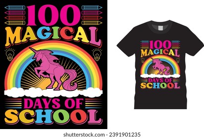 100 Magical Days Of School ,100 day of school,
Creative, typography , Illustration, vector t shirt design template, ready  for print poster, banner, mug, shirt.  
