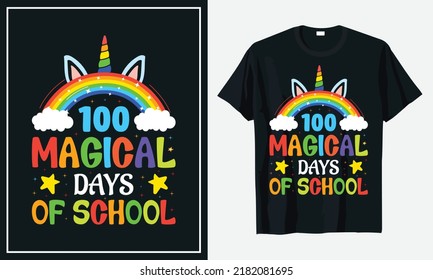 100 Magical Days Of School Tshirt