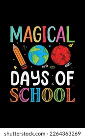 100 Magical days of school t-shirt design