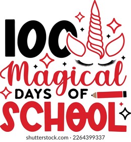 100 Magical days of school t-shirt design