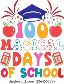 100 Magical days of school t-shirt design