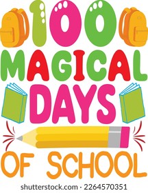 100 Magical days of school t-shirt design