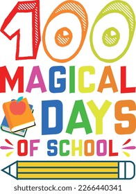 100 Magical days of school t-shirt design
