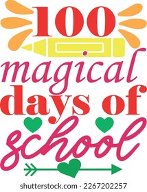 100 Magical days of school t-shirt design