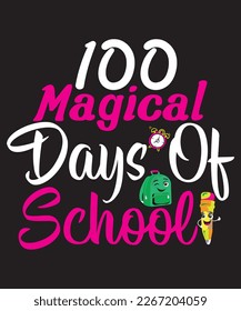 100 Magical days of school t-shirt design