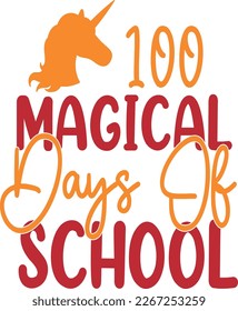 100 Magical days of school t-shirt design