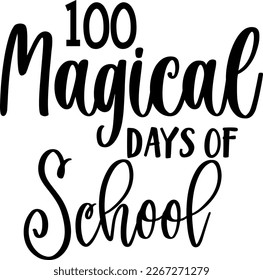100 Magical days of school t-shirt design