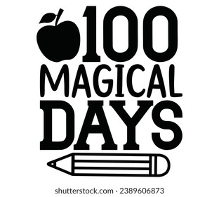 100 Magical Days Svg,100 Day School,Teacher,Football,Unlocked Gamer,rocked,Girls,happy,Kindergarten Life svg