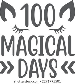 100 Magical days t-shirt design