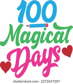 100 Magical days t-shirt design