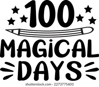 100 Magical days t-shirt design