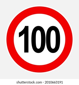 100 max speed limit red sign - One hundred speed limit road sign editable vector illustration