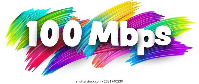 100 Mbps paper word sign with colorful spectrum paint brush strokes over white. Vector illustration.