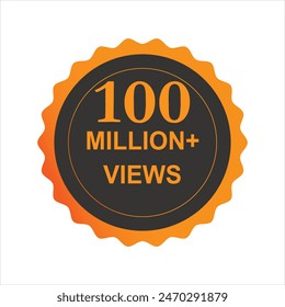 100 million+ Views vector post 100 million+ celebration. 100 million+ views. thank you congratulation. 100M+ views celebration background design circle hundred million + views.