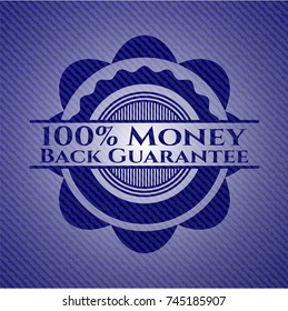 100% Money Back Guarantee emblem with jean high quality background