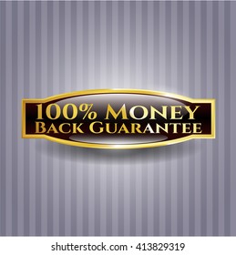 100% Money Back Guarantee gold emblem or badge