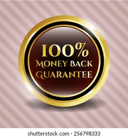 100% Money back guarantee golden emblem with background.
