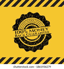 100% Money Back Guarantee inside warning sign, black grunge emblem. Vector Illustration. Detailed. 