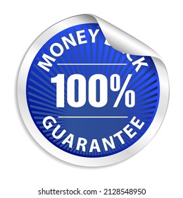 100% money back guarantee label. Vector illustration. Guarantee sticker.