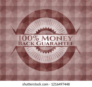 100% Money Back Guarantee red seamless emblem or badge with geometric pattern background.