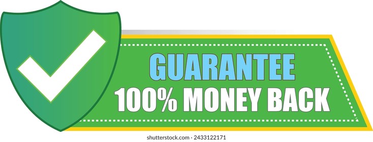 100% Money Back Guarantee, sales tag, Money Back Guaranteed Shield, money back guarantee label, 100 percent Money Back