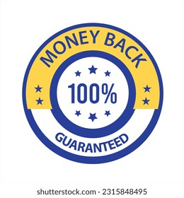 100% Money back Guaranteed, trust badge vector design, money back logo design, money back guaranteed 