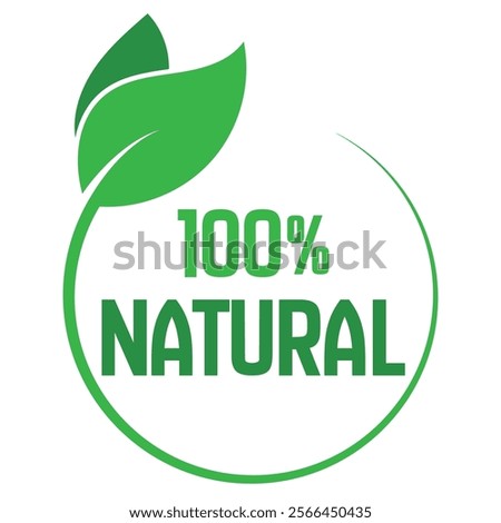 100% Natural Badge Vector. Organic Product Sign. Healthy Food Emblem. Green Symbol.
