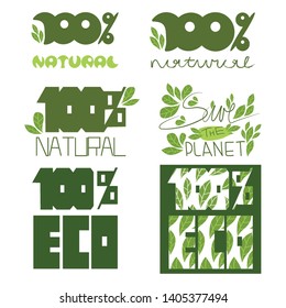 100% NATURAL, 100% ECO, Save the planet -  set of letterings.  Text with leaves for cards, posters, banners, prints, logos, products presentations. Light letterind on black background.