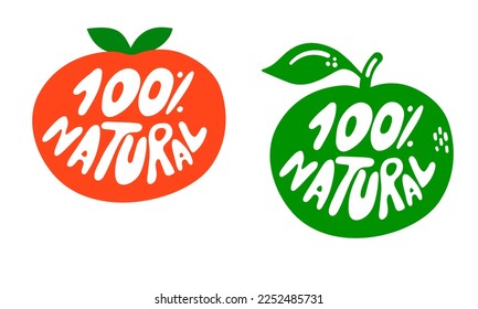 100 natürliche. Handgezeichnete Schrift auf Tomate und Apfel. Cute-Logo, Aufkleber, Preisschild, Etikett mit Text