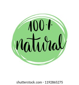 100% natural. Handmade graphic elements. Natural product. Organic product. 