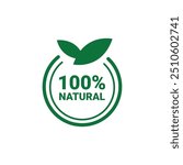 100% Natural Logo and organic Product Logo Vector Icon Circle Sign. Healthy Food Emblem. Organic food Badge, Green leaf logo ecology nature element vector icon