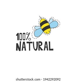 100% natural product. Bee icon isolated on white background. Beautiful bees life concept for printing, packaging, nectar, honey, textiles and other purposes. Vector illustration